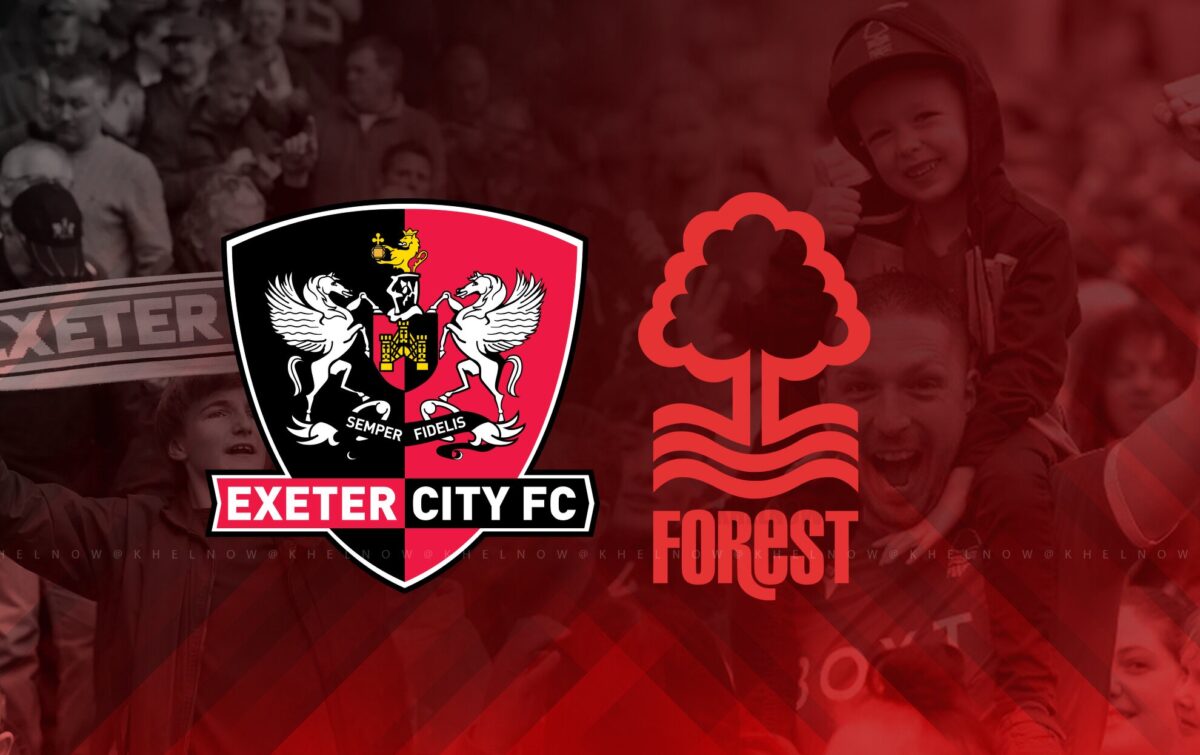 Nhận định soi kèo Exeter City vs Nottingham Forest