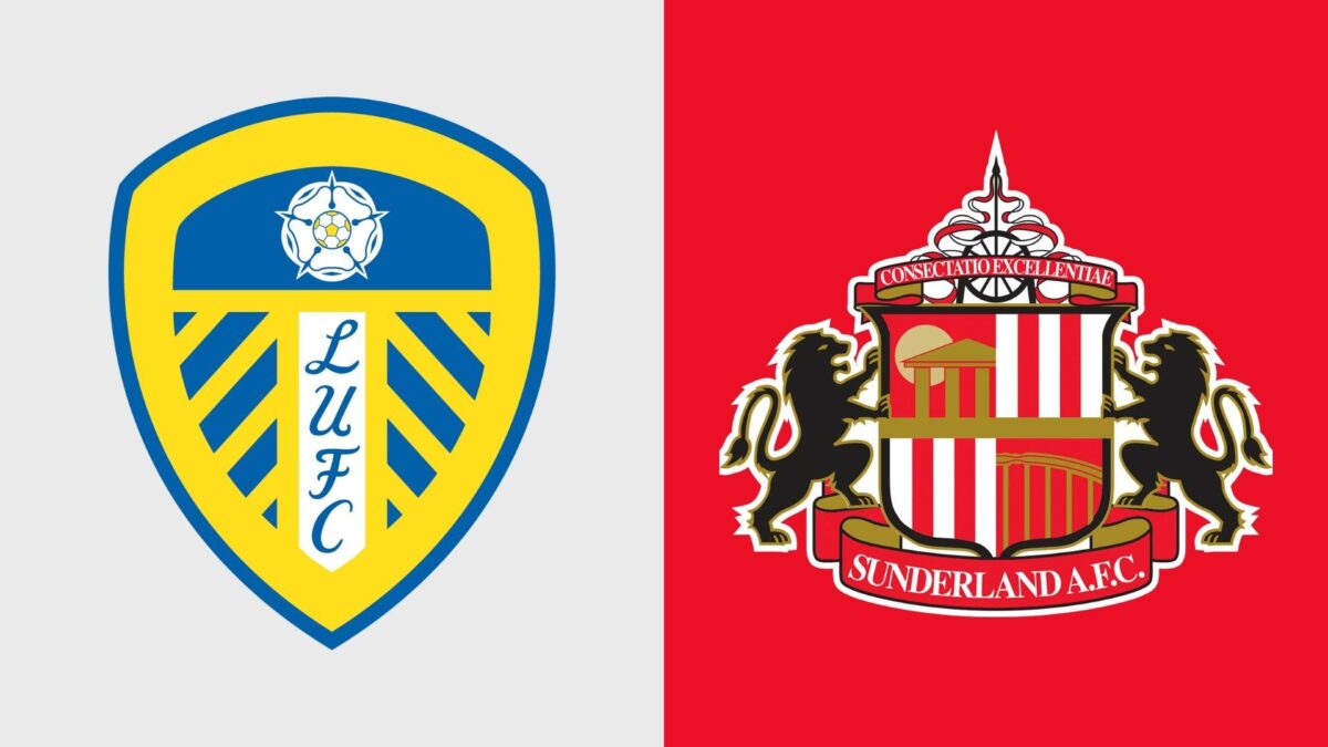 Nhận định soi kèo Leeds United vs Sunderland