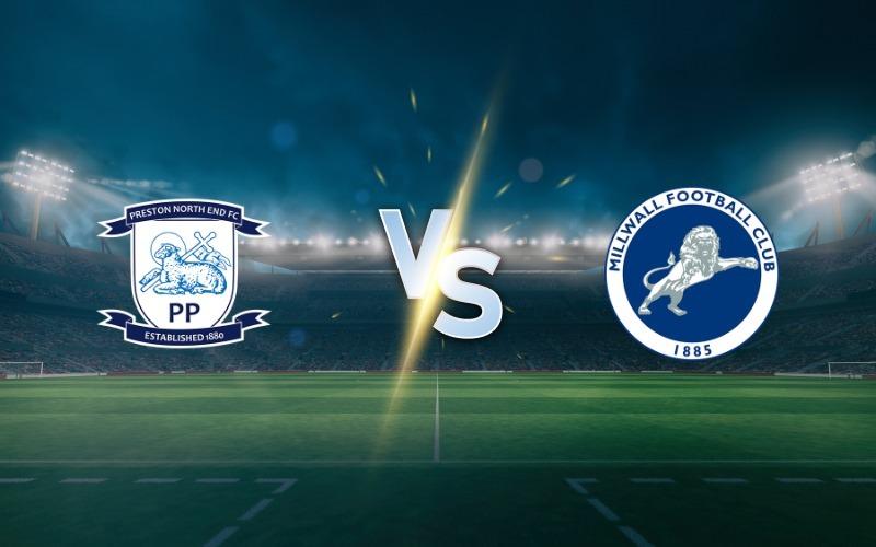 soi kèo Preston North End vs Millwall