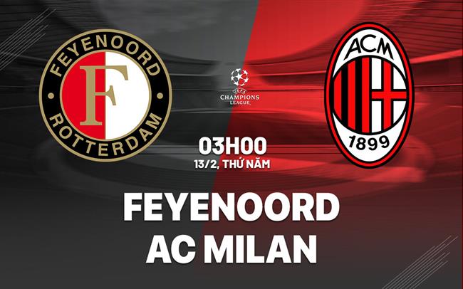 Soi kèo Feyenoord vs AC Milan