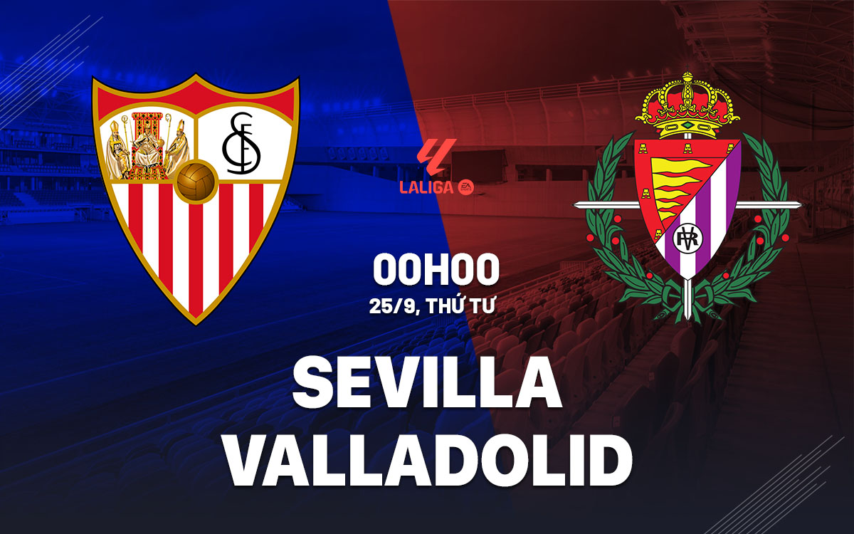Soi kèo nhận định bóng đá Valladolid vs Sevilla