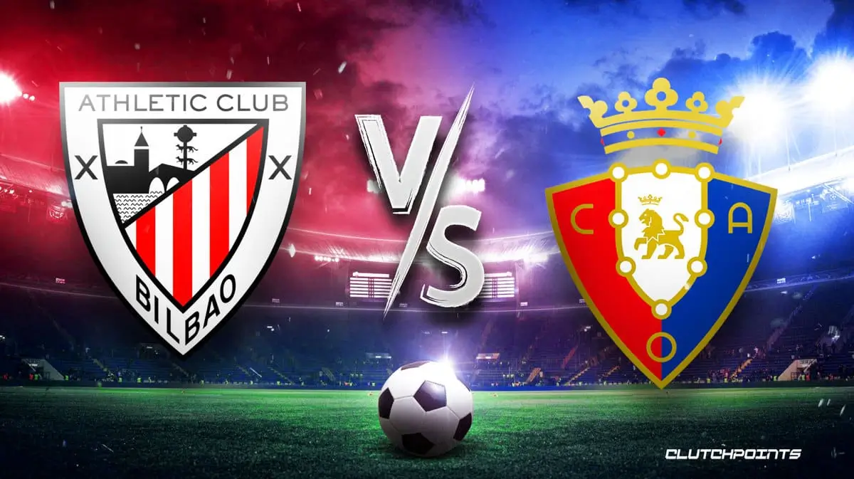 Nhận định Athletic Bilbao vs Osasuna (23h30 ngày 30/3): Athletic Bilbao kiểm soát tại San Mames