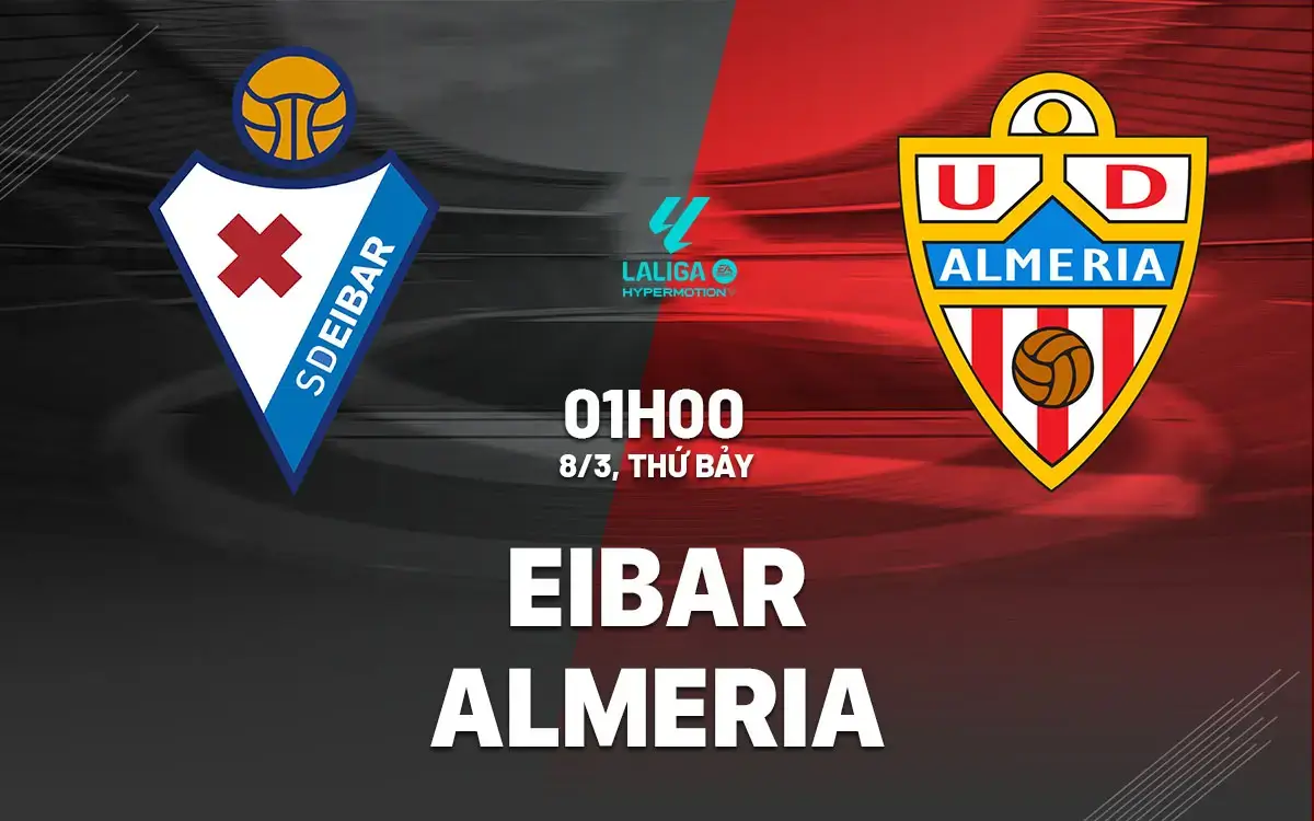 Nhận định bóng đá Eibar vs Almeria 1h00 ngày 8/3