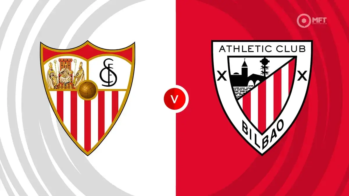 Nhận định Sevilla vs Athletic Bilbao (22h15 ngày 16/3): Chia điểm căng thẳng tại Sanchez Pizjuan