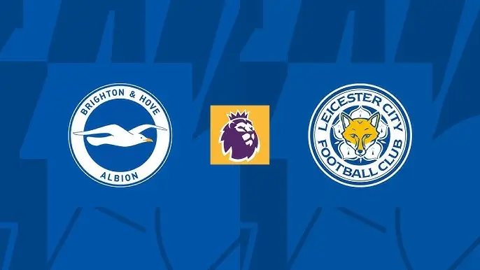 Nhận định Brighton vs Leicester (21h00 ngày 12/4) - Vòng 32 Premier League 2024/25