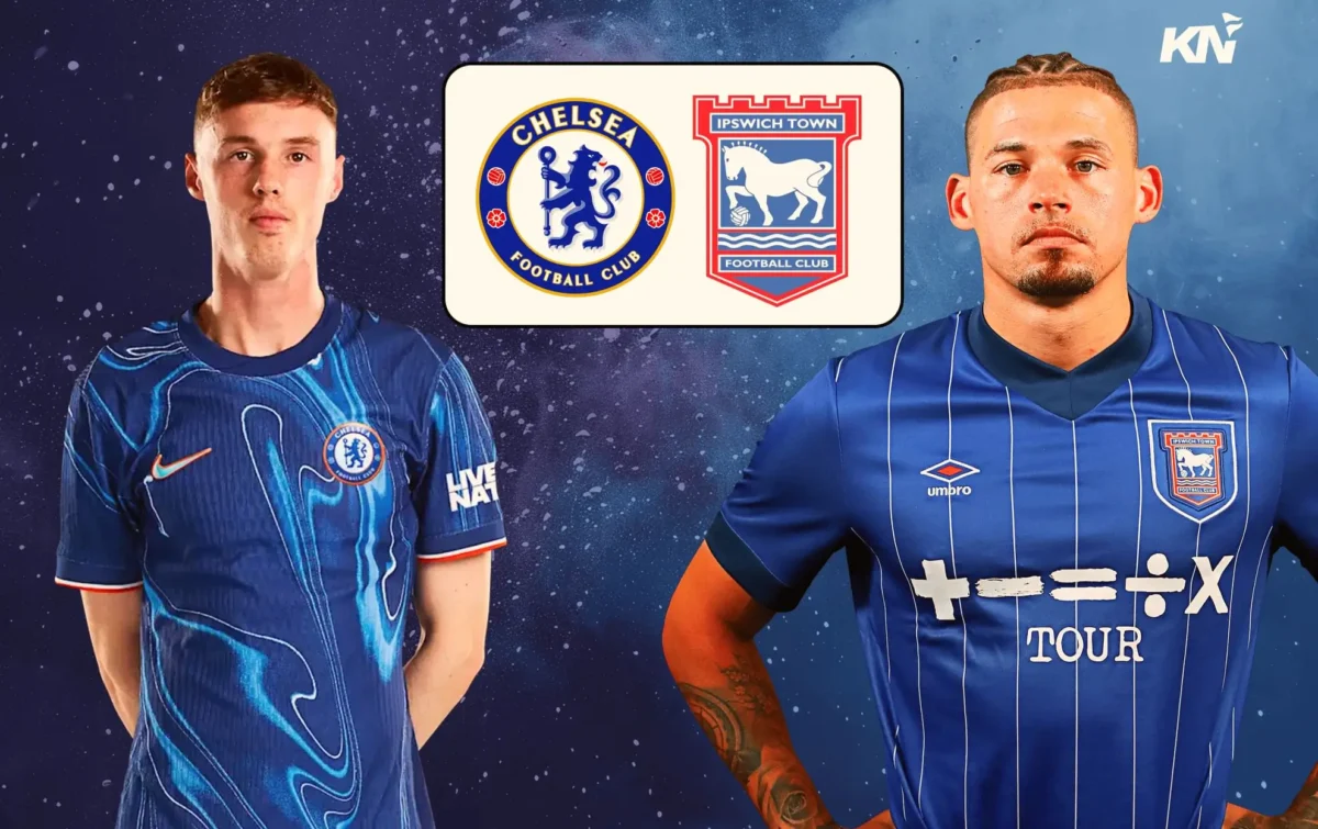 Nhận định Chelsea vs Ipswich (20h00 ngày 13/4) - Vòng 32 Premier League 2024/25
