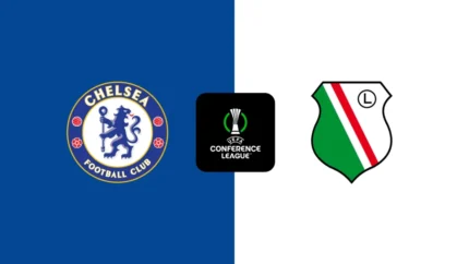 Nhận định soi kèo Chelsea vs Legia Warszawa lúc 02h00 ngày 18/4/2025 Nhận định soi kèo Chelsea vs Legia Warszawa lúc 02h00 ngày 18/4/2025