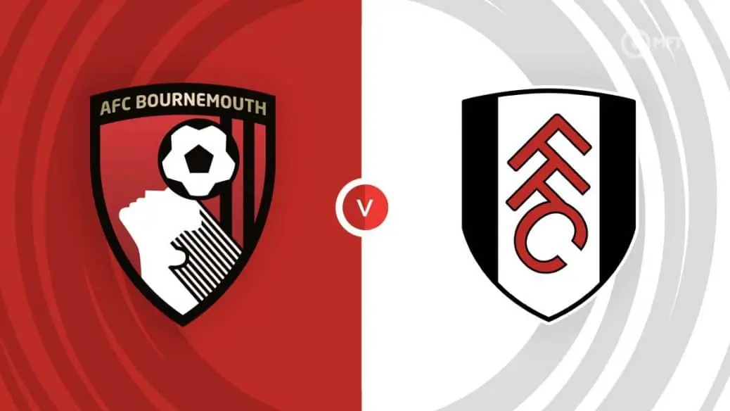 Nhận định Bournemouth vs Fulham (02h00 ngày 15/4) - Vòng 32 Premier League 2024/25